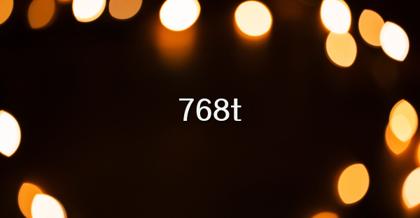 768t