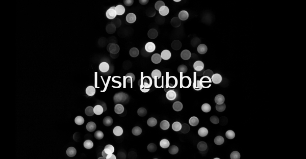 lysn bubble